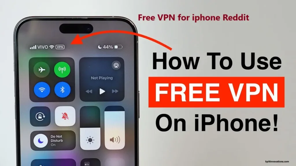 Free VPN for iPhone Reddit