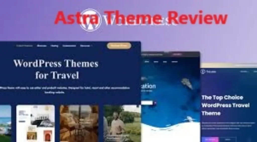 Astra Theme Review 2025 The Best WordPress Theme for Speed, SEO, and Customization