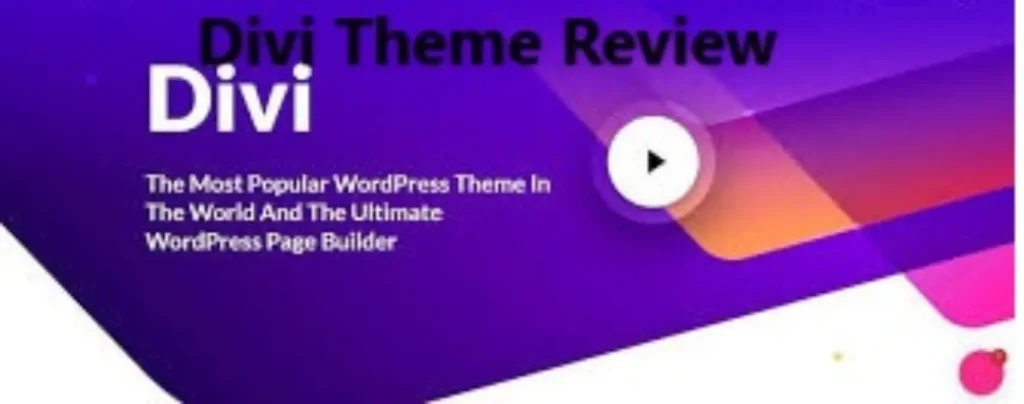 Divi Theme Review Best WordPress Theme for Customization, Ease, and Performance in 2025