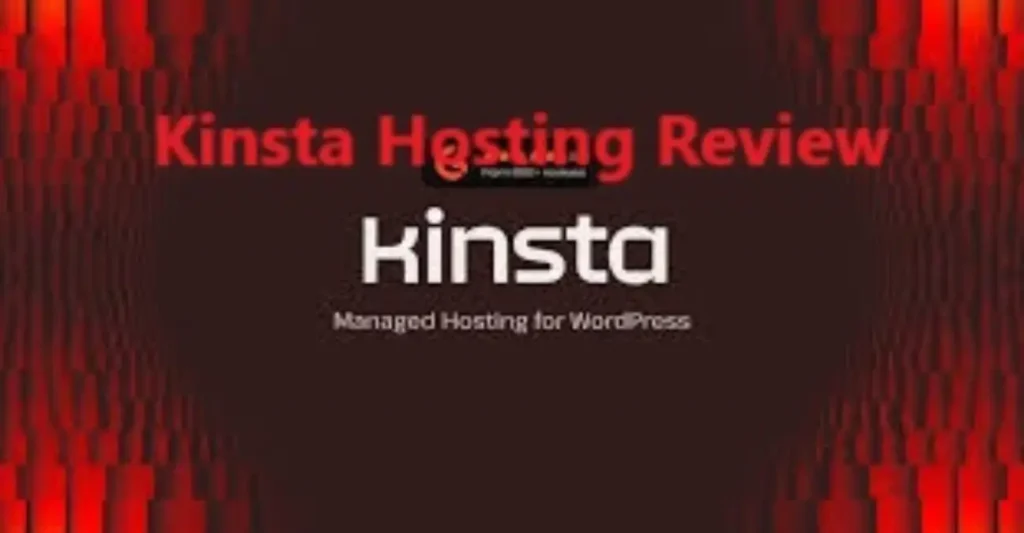 Kinsta Hosting Review 2025 Fast, Secure, and Reliable Managed WordPress Hosting